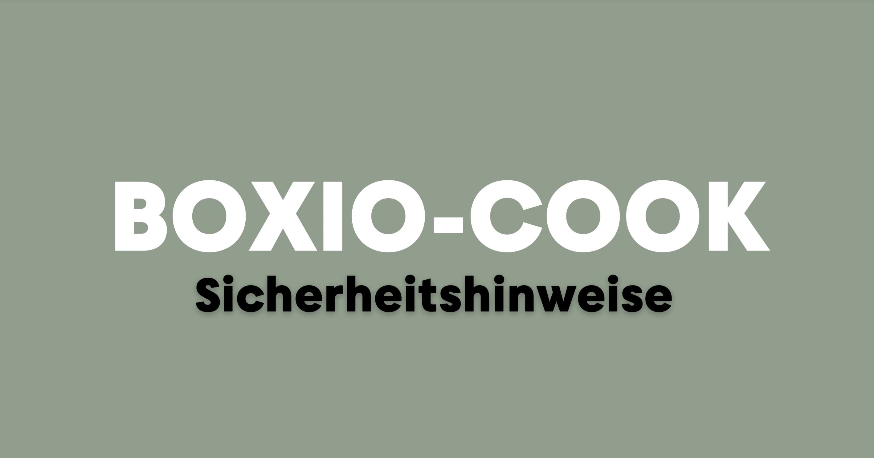 Sicherheitshinweis Gaskocher BOXIO COOK